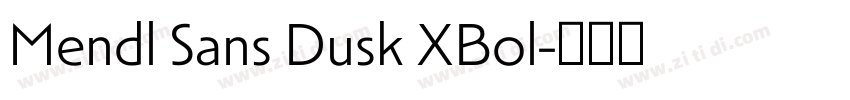 Mendl Sans Dusk XBol字体转换